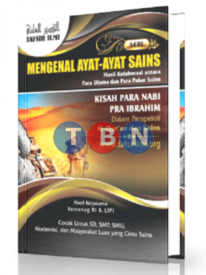 TAFSIR ILMI-Seri Mengenal Ayat-Ayat Sains dalam Al-Qur'an