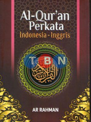 AR RAHMAN, Al-Qur’an perkata Indonesia-Inggris